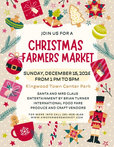 Sunday Kingwood Farmers Market - Christmas Market