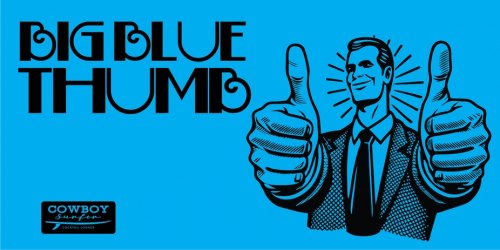 Live Music with Big Blue Thumb at Cowboy Surfer