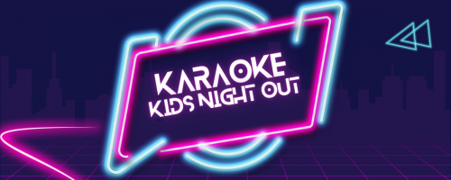 Karaoke Kids Night Out - Rowland Ballard Kingwood