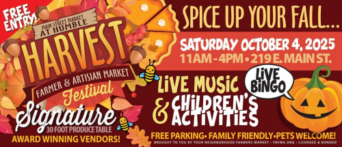 4th Annual City of Humble Harvest Market - Humble Main Street