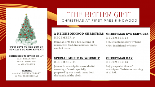 "The Better Gift" Christmas at First Pres Kingwod