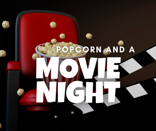 Popcorn & A Movie | Kids Night Out | Rowland Ballard Kingwood