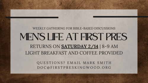 Men's Life: A Bible Study for Men at First Pres.