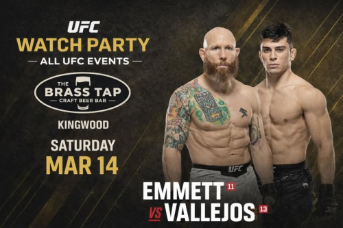 UFC Watch Party: Emmett vs Vallejos at Brass Tap Kingwood