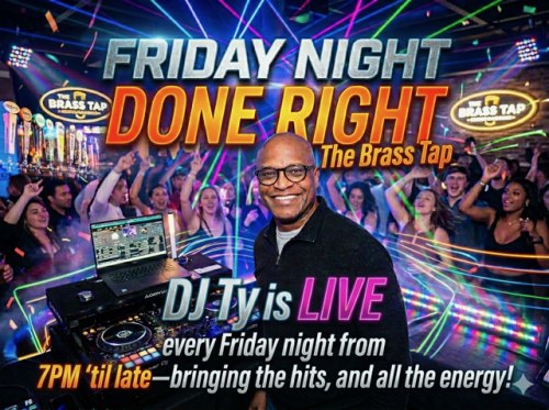 DJ Ty Brown TGIF Party at The Brass Tap