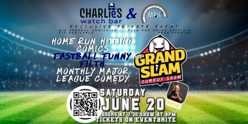"The Grand Slam" Comedy Night at Charlie's Watch Bar