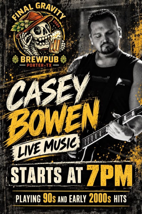 Casey Bowen LIVE at Final Gravity Brewpub!