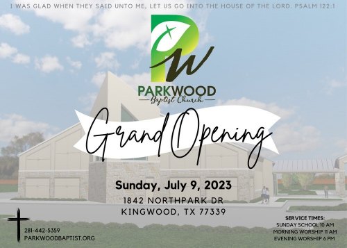 Parkwood Baptist Church Grand Opening