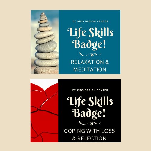 Life Skills Classes Coping with Loss & Rejection + Relaxation & Meditation