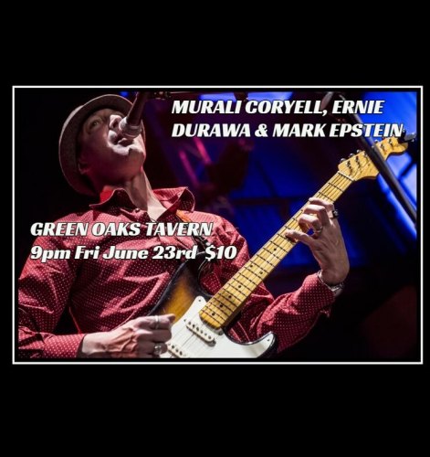 Murali Coryell Band at Green Oaks Tavern